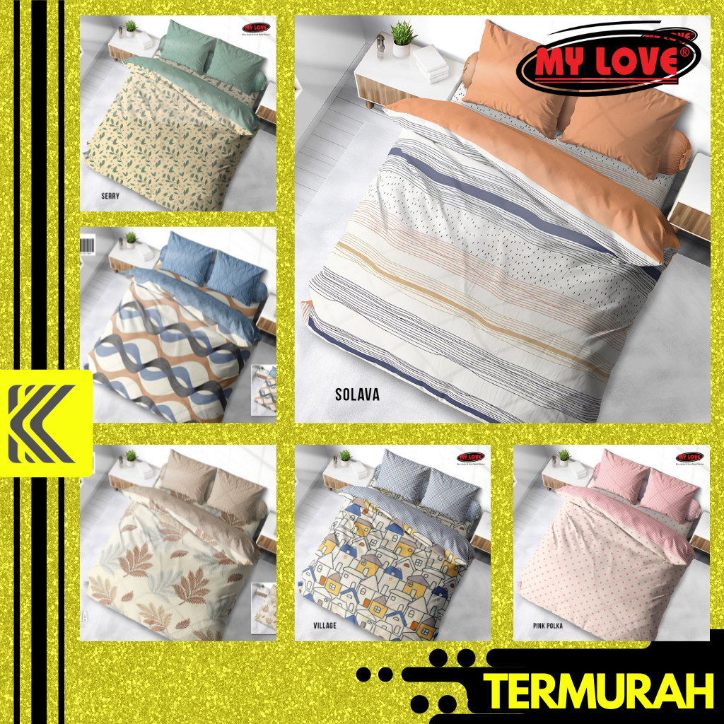 BED COVER MY LOVE KING QUEEN SINGLE 160X200 180X200 120X200 BEDCOVER SET MYLOVE NO 1 2 MURAH NO 1 2 3 MURAH SEPREI AESTHETIC BEDCOVER CANTIK ANTI LUNTUR MOTIF MAY LOVE PLUS SARUNG BANTAL DEWASA ALAS KASUR ADEM