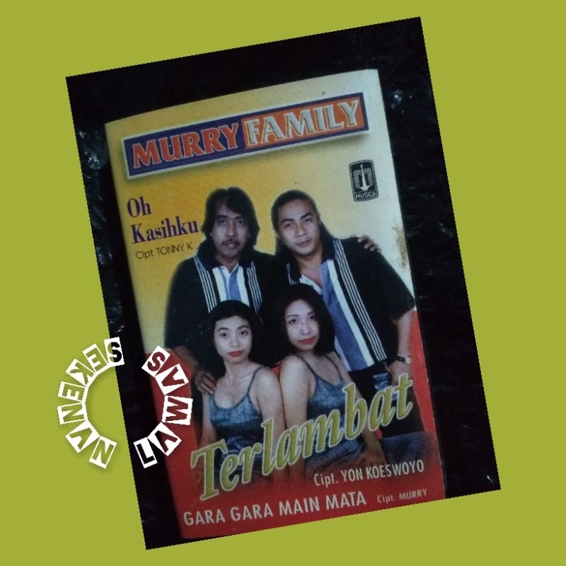 Kaset Pita Murry Family - Terlambat /Cover Dalam Ada Coretan & Sedikit Noda
