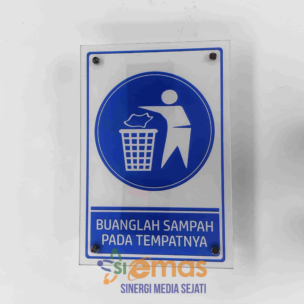 Akrilik Buanglah sampah pada tempatnya, akrilik larangan membuang sampah sembarangan