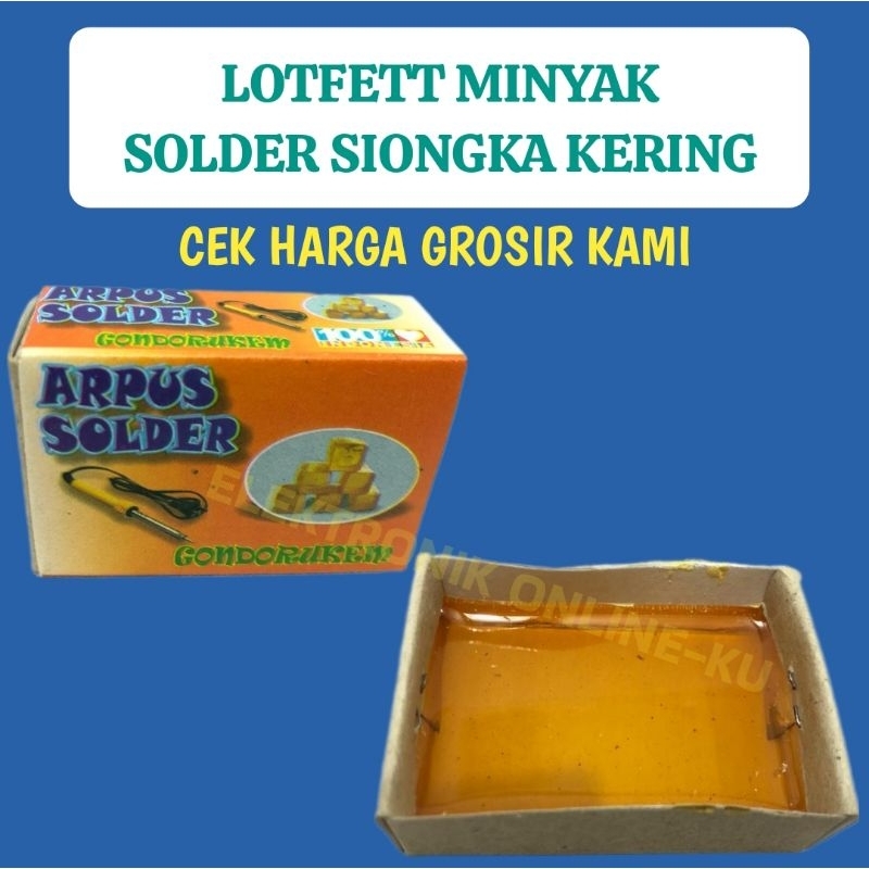 LOTFETT MINYAK SOLDER SIONGKA KERING