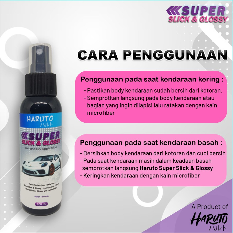 Super slick &amp; Glossy 100ml by Haruto pengilap body mobil dan motor secara instant