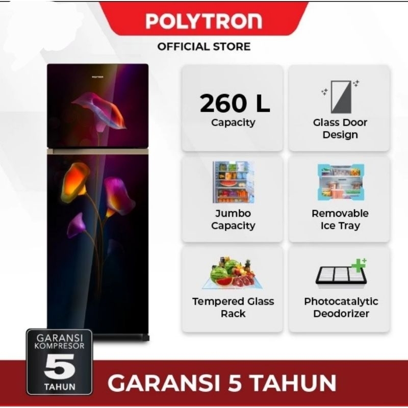 Polytron Kulkas 2 Pintu 260L Belleza Jumbo Tempered Glass PRW 29MTR