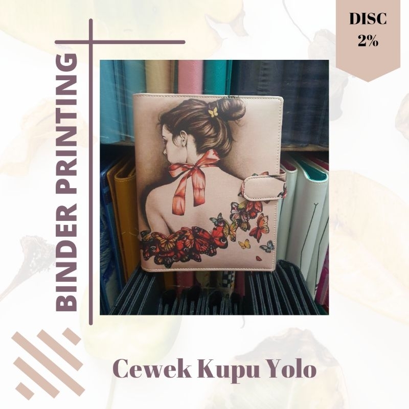 

Binder Printing cewek yolo ,Kulit Sintesis A5(20r)