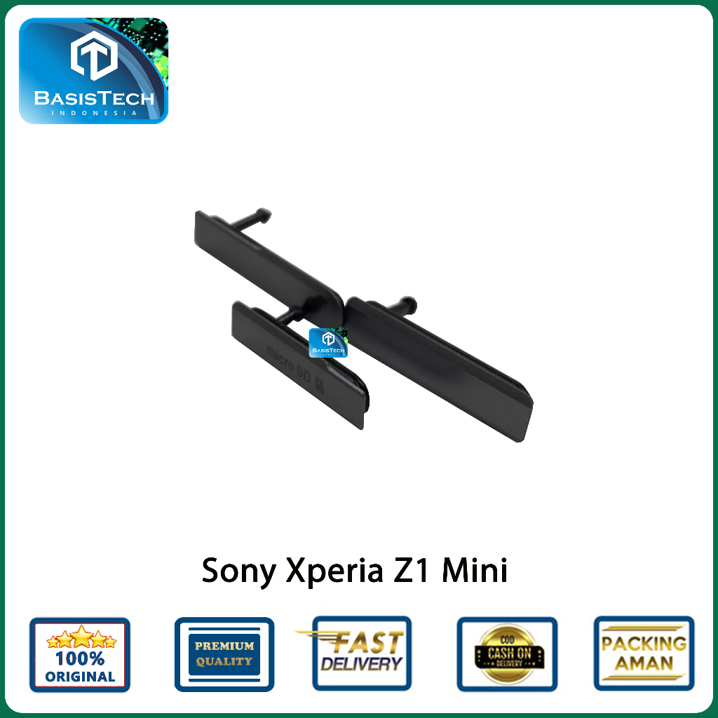 TUTUP USB MEMORY SIM CARD SONY XPERIA Z1 Mini - BASISTECH ORIGINAL QUALITY