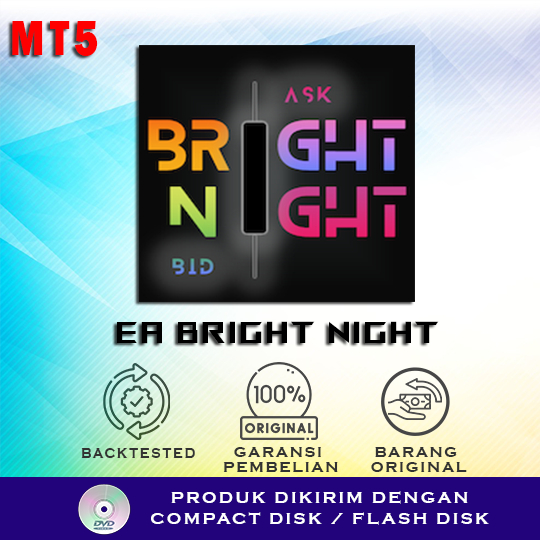 EA Forex BRIGHT NIGH EA MT5 (sudah teruji)