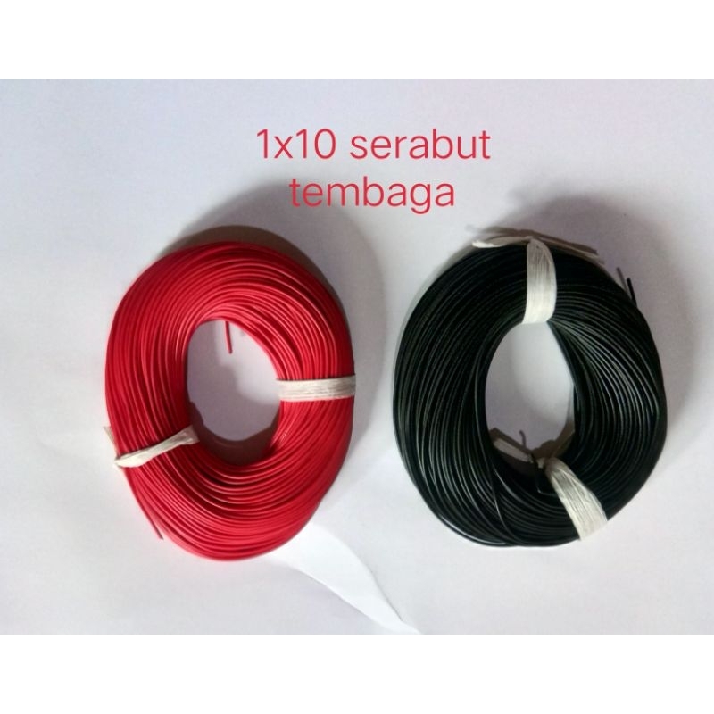 KABEL SERABUT KECIL 1X10 TEMBAGA  HARGA 1METER