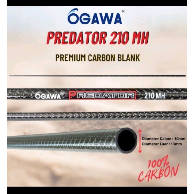 Bahan Joran Blank  Carbon Lubang Ogawa Predator 210 MH 1section