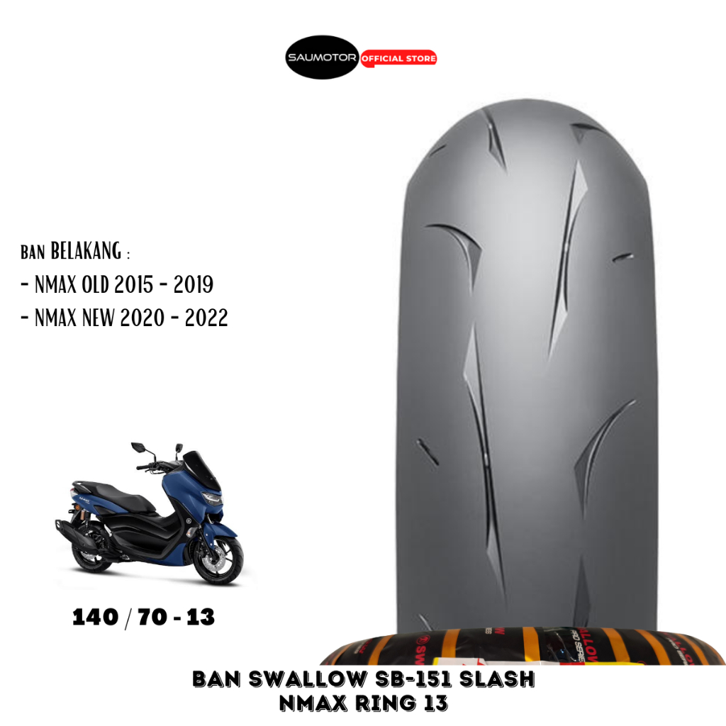 Saumotor Ban Belakang Nmax 2015-2023 Swallow Sb-151 Slash 140/70-13 Pro Series