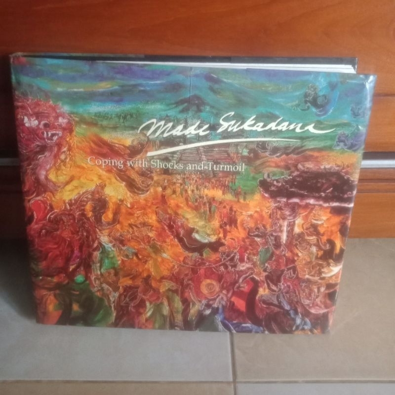 BUKU SENI RUPA KARYA MADE SUKADANA COPING WITH SHOCKS AND TURMOIL