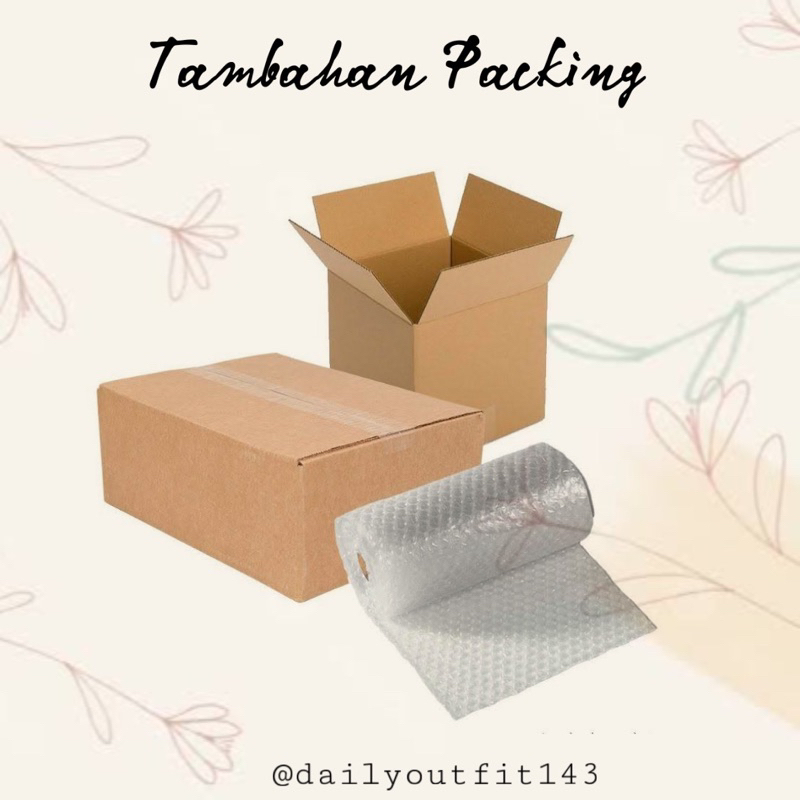 

Tambahan Packing Bubble Wrap / Kardus