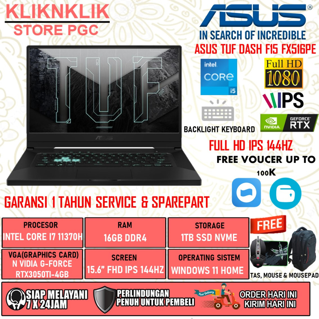 LAPTOP GAMING ASUS TUF FX516PE INTEL CORE I7 11370H RAM 16GB 1TB SSD RTX3050TI FHD IPS 144HZ WINDOWS 10