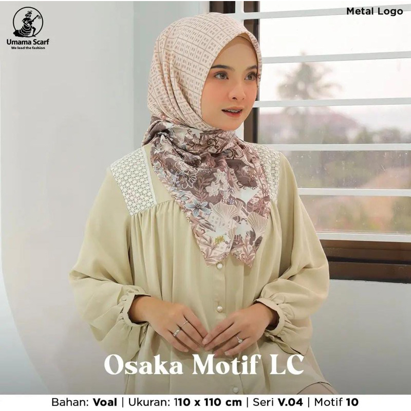 (PART 1) HIJAB SEGIEMPAT VOAL OSAKA MOTIF LC METAL LOGO V.08