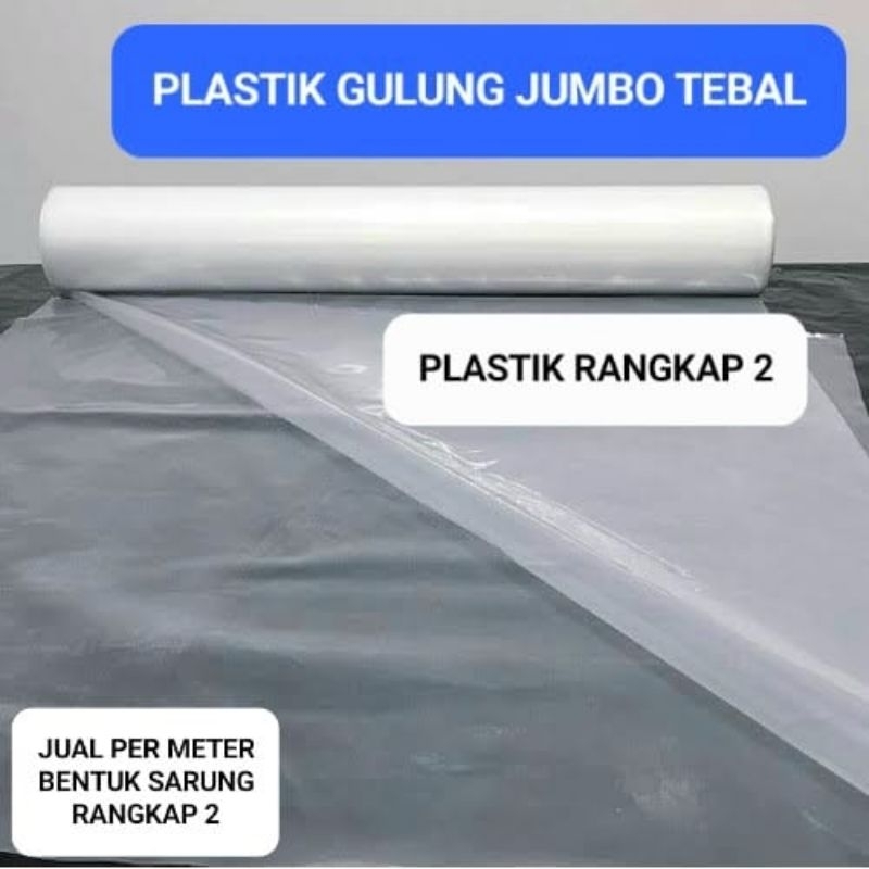 PLASTIK METERAN BENTUK SARUNG (RANGKAP 2) PLASTIK ROLL UK TERLENGKAP 230cm 200cm 150cm 120cm 100cm 7
