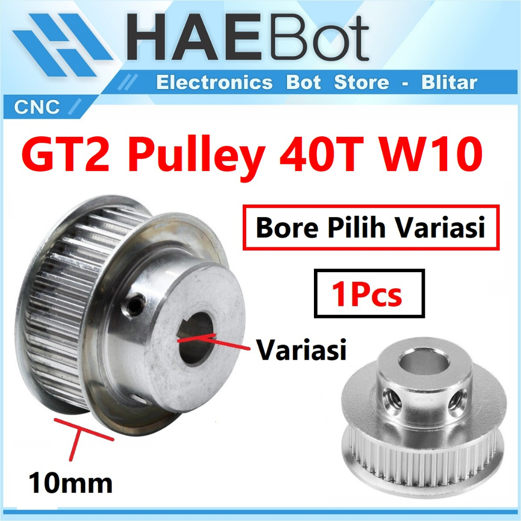 [HAEBOT] GT2 Pulley Timing CNC 40T W10 Bore 5 6 6.35 8 10 12 mm Puley 3D XL Printer Aluminium Pitch 2mm Aktuator Slider Router Mekanik 40 Teeth Gigi