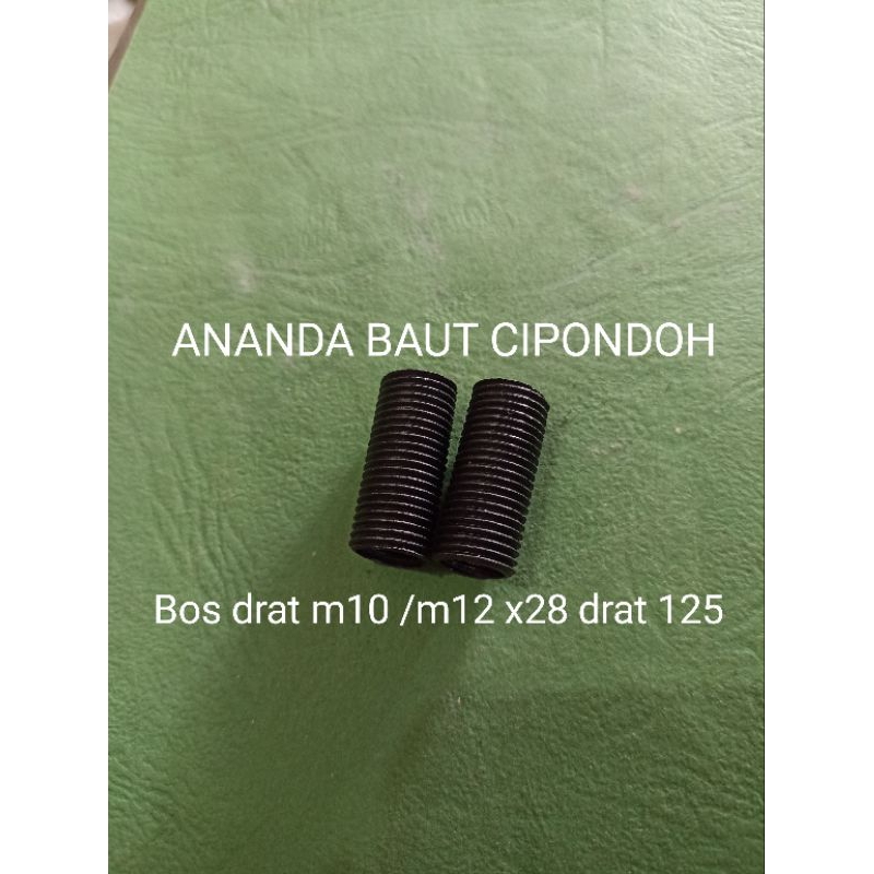 Bos drat m10/m12 x28 drat dalam 14 drat luar 17