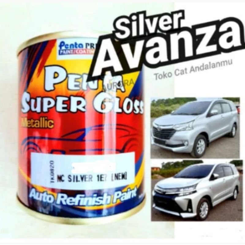 Cat Silver 1E7 Metalik Avanza Penta Super Gloss 5461-90141 Silver Avanza 1E7
