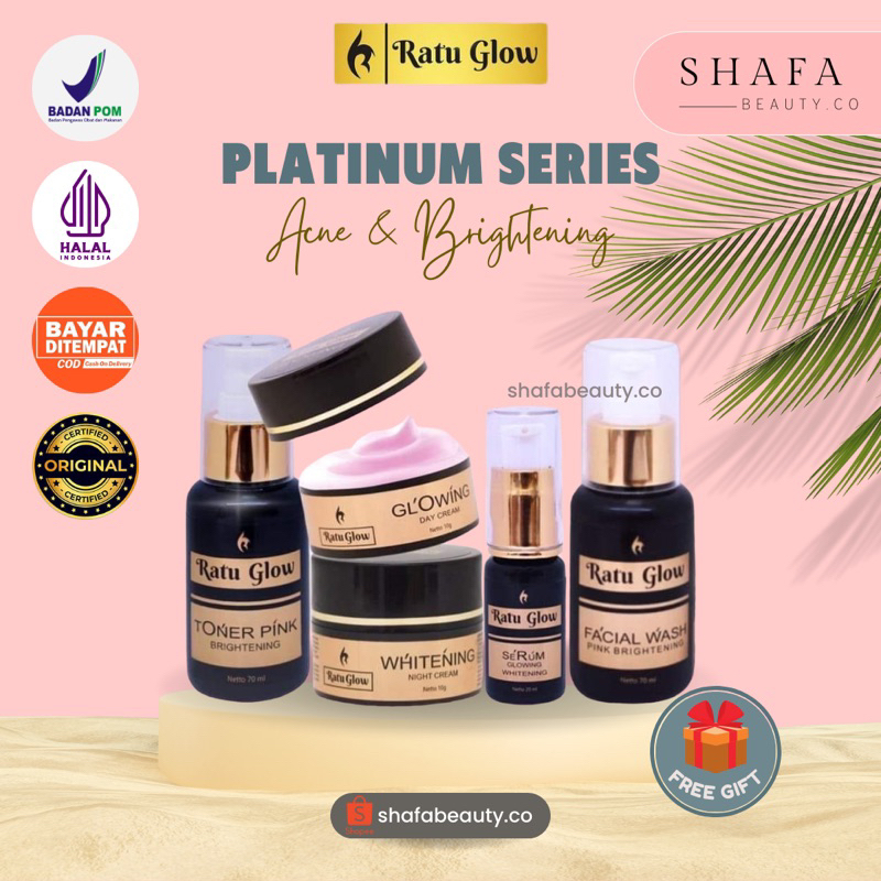 [FREE GIFT] RATU GLOW PLATINUM SERIES 100% ORIGINAL (Paket Acne & Brightening) by Agus Salim Bucar