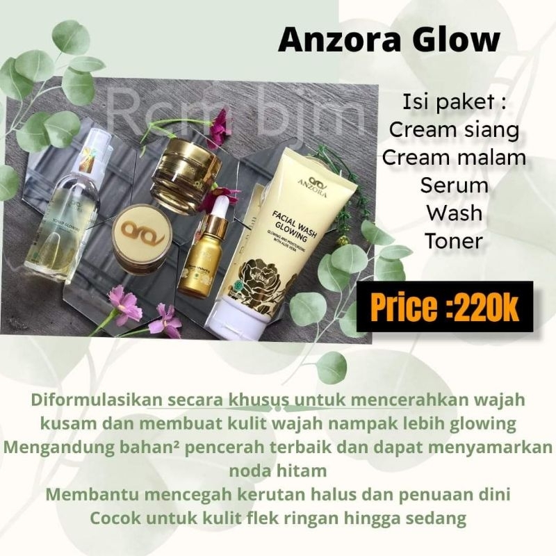 ANZORA GLOW SKINCARE ORIGINAL BEST SELLER/BUAT KULIT KERING, KUSAM, FLEK.AMPUH MENGGLOWINGKAN