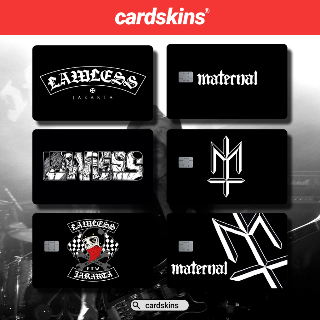 MATERNAL LAWLESS JAKARTA | GARSKIN / STICKER KARTU ATM / SKIN KARTU ATM / DEBIT / CREDIT / EMONEY / FLAZZ | CARDSKINS