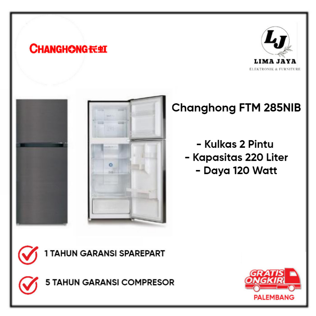 Kulkas 2 Pintu Changhong FTM 285NIB  Kulkas Dua Pintu Changhong
