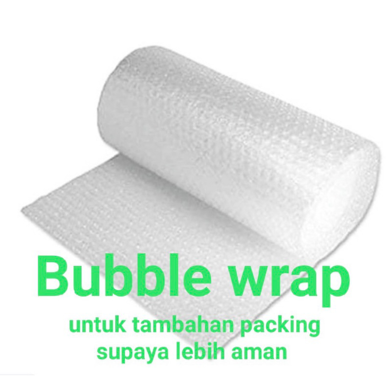 

TAMBAHAN BUBBLE WRAP