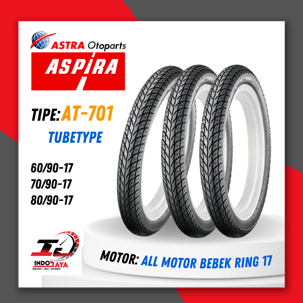 [BAYAR DI TEMPAT] BAN ASPIRA TUBETYPE AT701 X / AT-701X / BAN LUAR ASPIRA RING 17 (60/90 - 70/90-17 