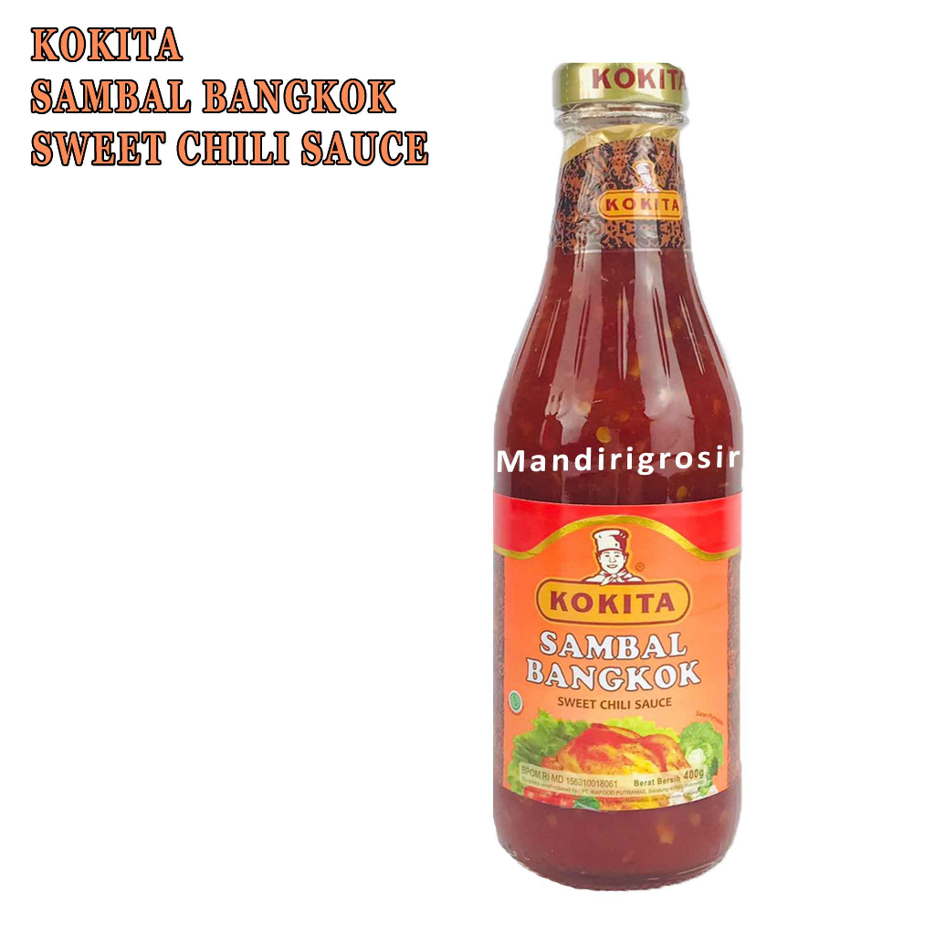 Sambal Bangkok* Kokita* Sweet Chili Sauce* 400gr