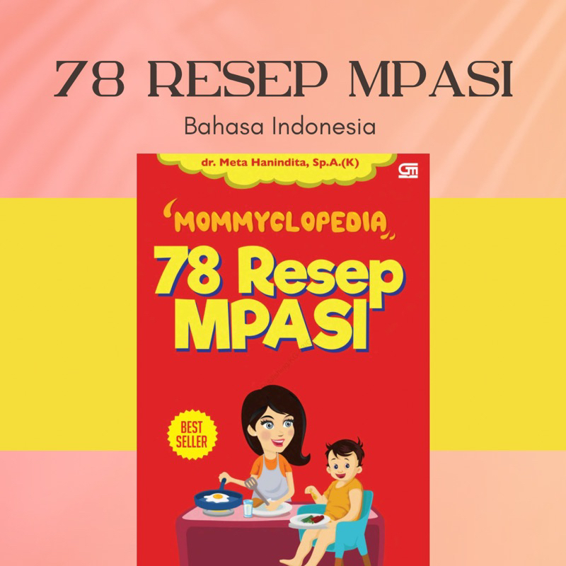 

[Bahasa Indonesia] 78 Resep MPASI