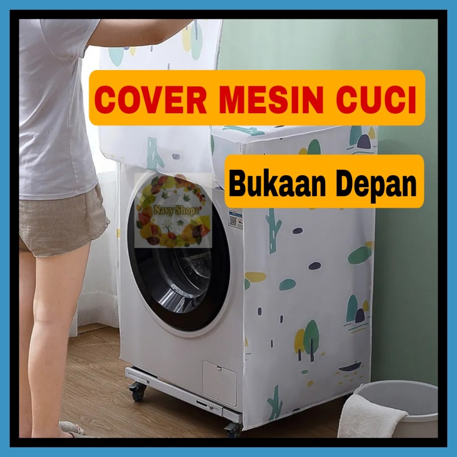 NA - COVER MESIN CUCI BUKAAN DEPAN POHON - WASHING MACHINE FRONT LOADING