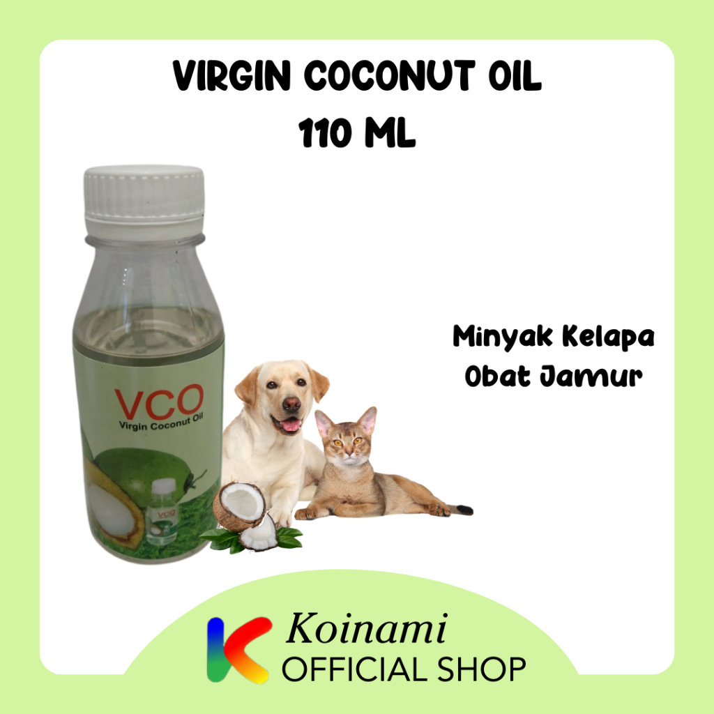 VCO 110 ml/ virgin coconut oil / obat vitamin hewan / cat dog / jamur scabies / bulu / pencernaan