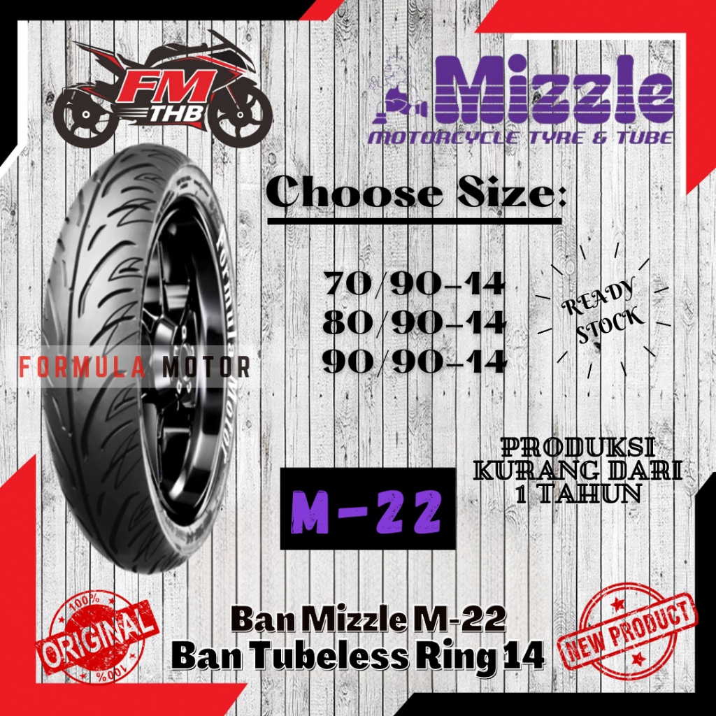 Ban Mizzle M22 M-22 Tubeless (Pilih Ukuran) - Ban Motor Ring 14 Tubles