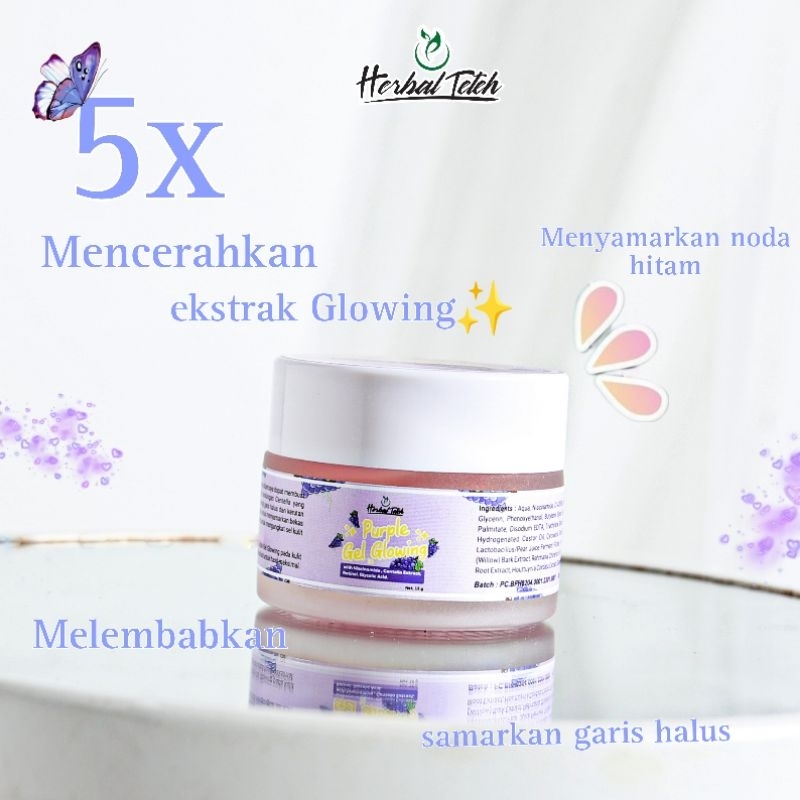 JELLY GLOWING PURPLE GEL HERBAL TETEH [BPOM] MENCERAHKAN WAJAH MELEMBABKAN| MEREDAKAN JERAWAT KEMERAHAN 15gr