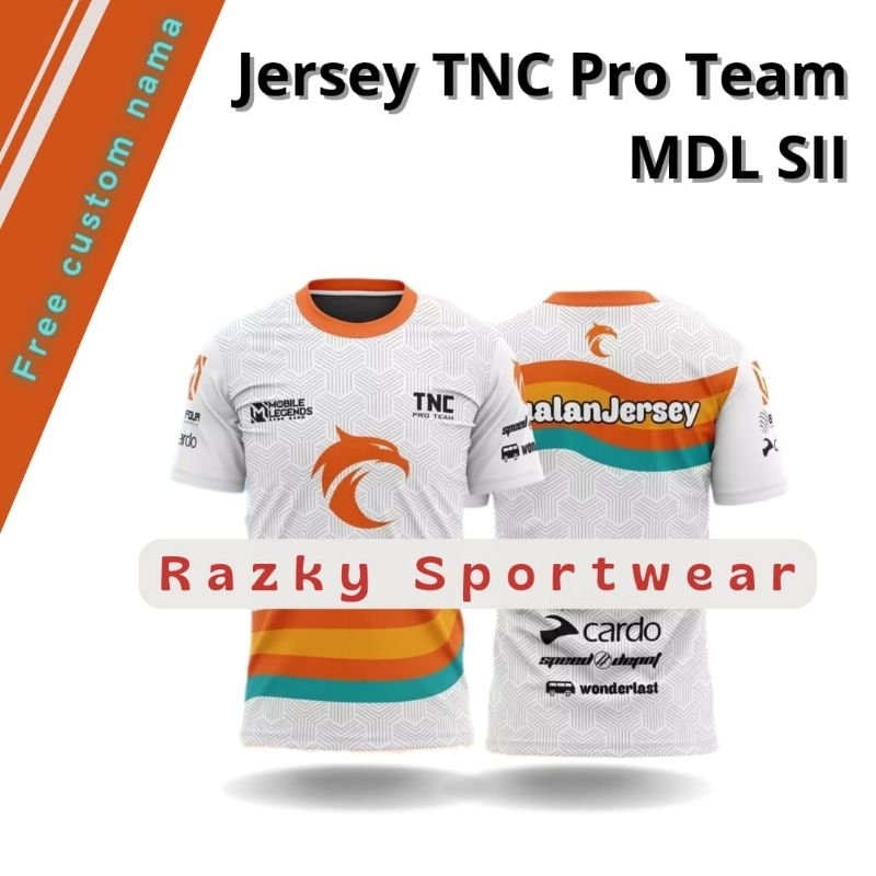 Jersey TNC PRO TEAM MDL SII FREE CUSTOM NAMA