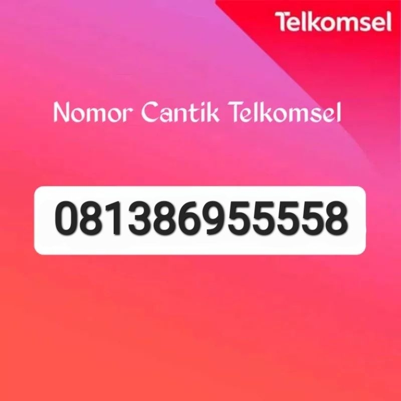 Promo nomor cantik telkomsel kartu as murah simpati jitu jadul lama lawas 081386955558