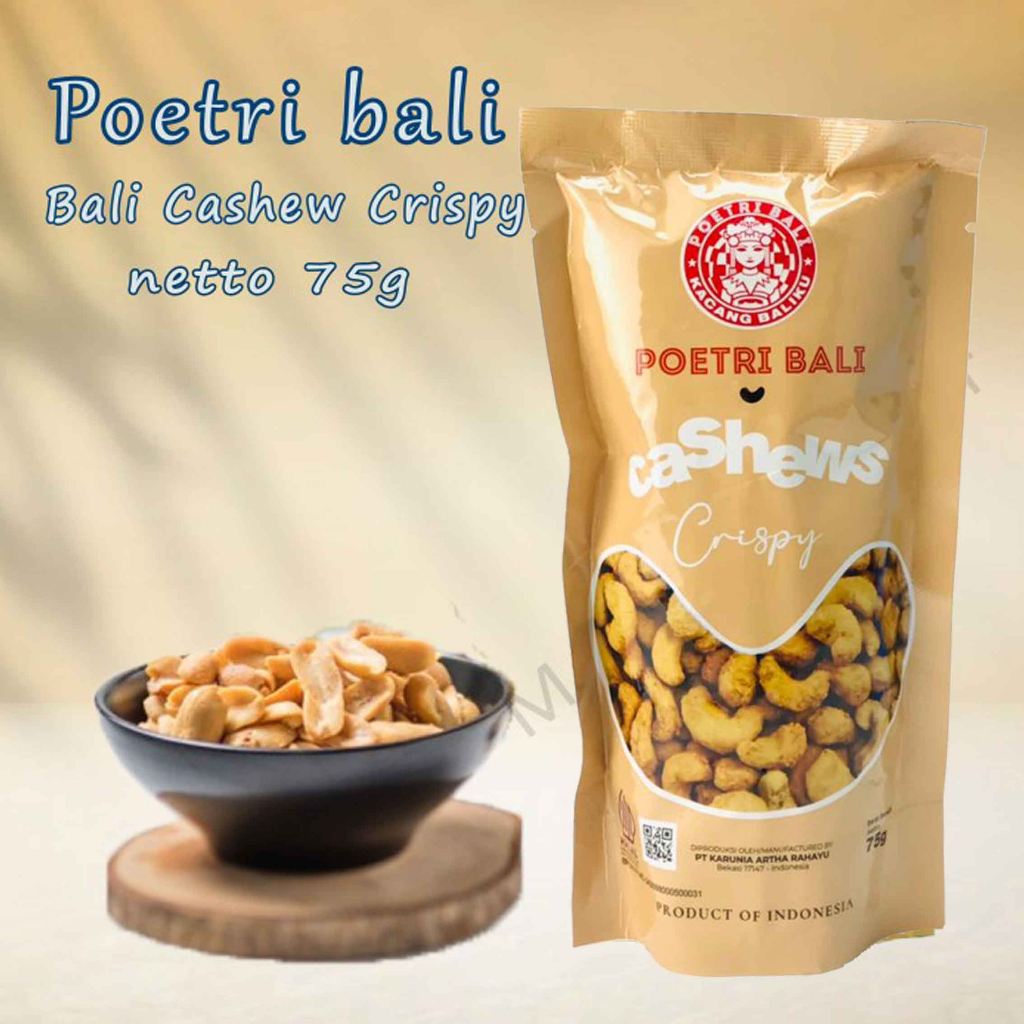 Poetri bali / Bali Cashew / Kacang Bali / 75g