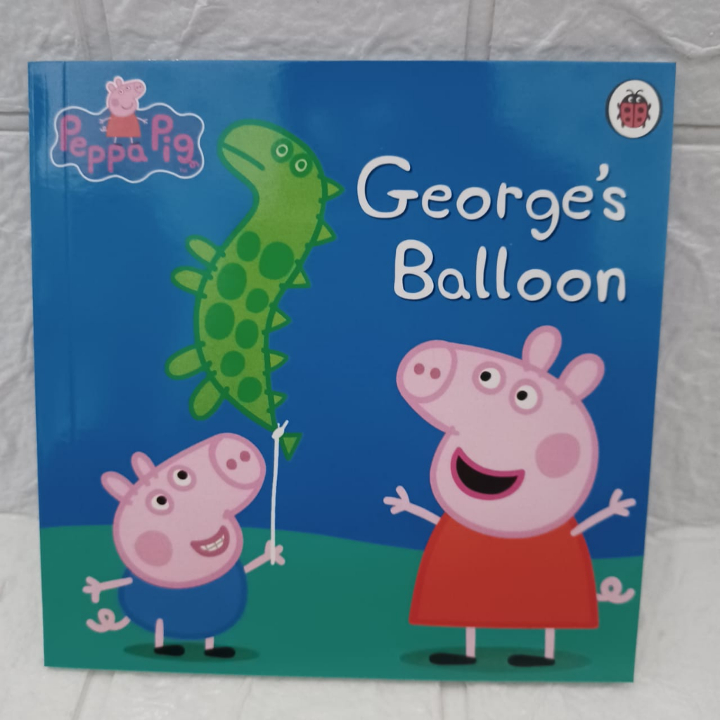 Buku Cerita GEORGE'S BALLOON Bahasa Inggris Ecer Book The Incredible Peppa Pig Collections Ultimate buku anak impor