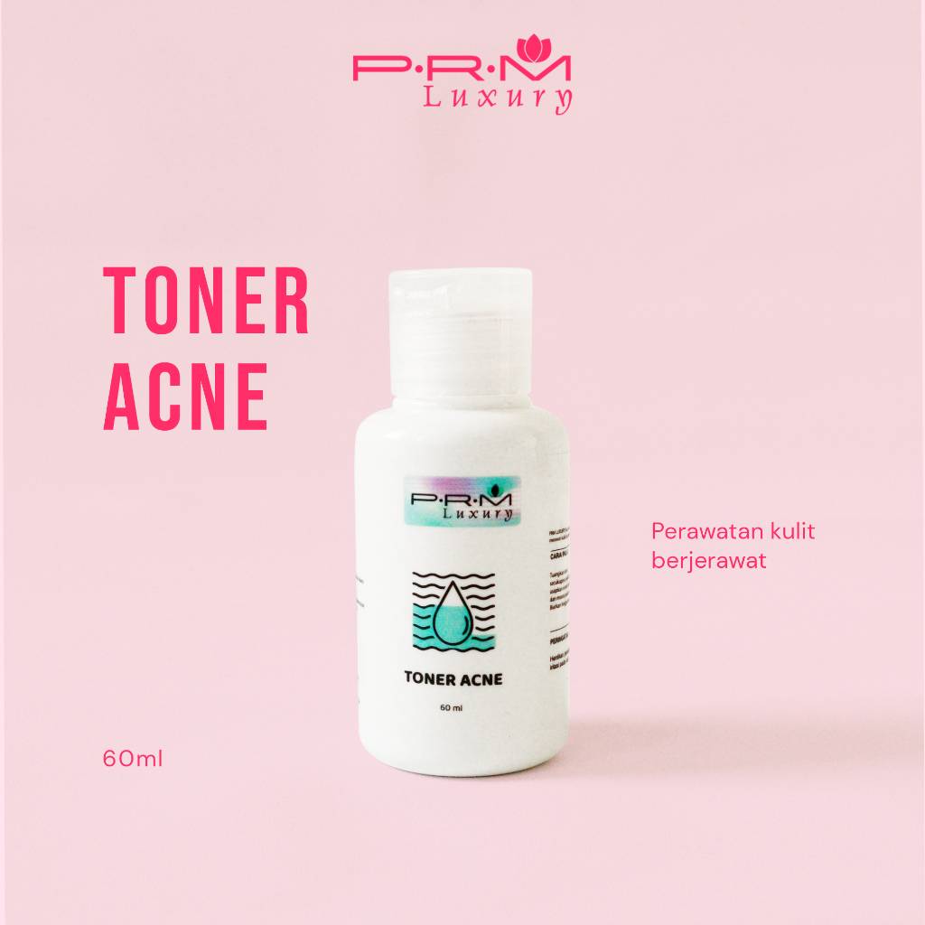 TONER SERIES ACNE PRM LUXURY &amp; GLOW LUXURY SKINCARE BPOM