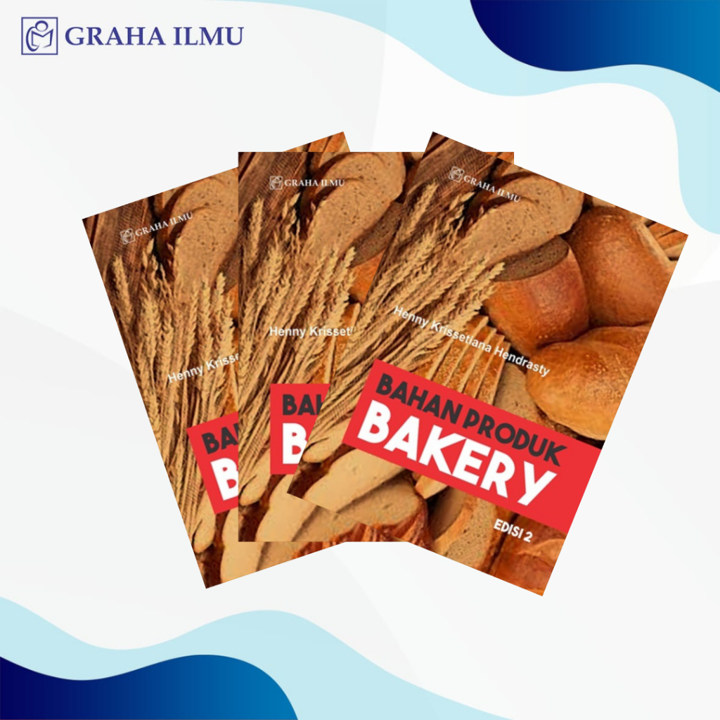 Bahan Produk Bakery Edisi 2 - Henny Krissetiana Hendrasty