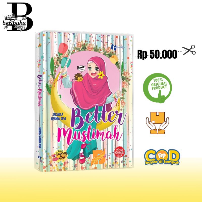 Komik Better muslimah komik remaja Alkautsar komik Islam original