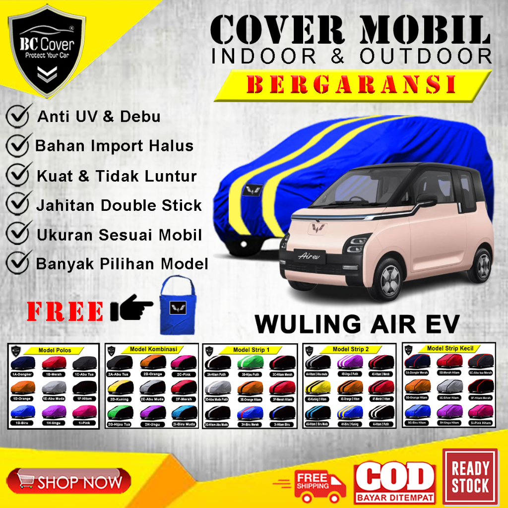 Body Car Cover Wuling Air EV 2022 / Sarung Mobil  Air EV Long Range With Charging, Long Range, Standard Range / Selimut Tutup Penutup Mantel Kerudung Kelambu Kerodong Pembungkus Terpal Mantol Tutupan Pelindung Krodong Indoor Waterproof Anti Air Outdoor