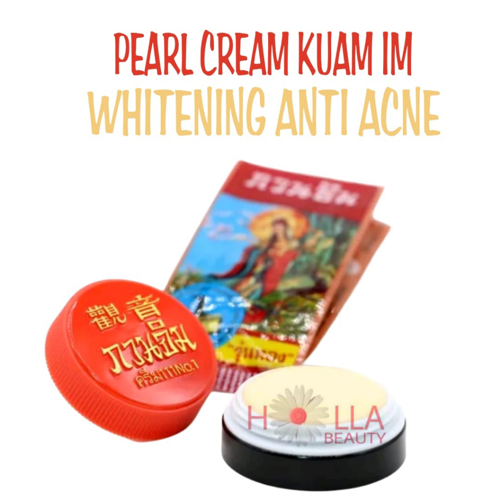 KUAN IM CREAM / BEDAK PEARL / KUAN IM PEARL / CREAM THAILAND / ALAS BEDAK / CREAM JERAWAT / CREAM FLEK