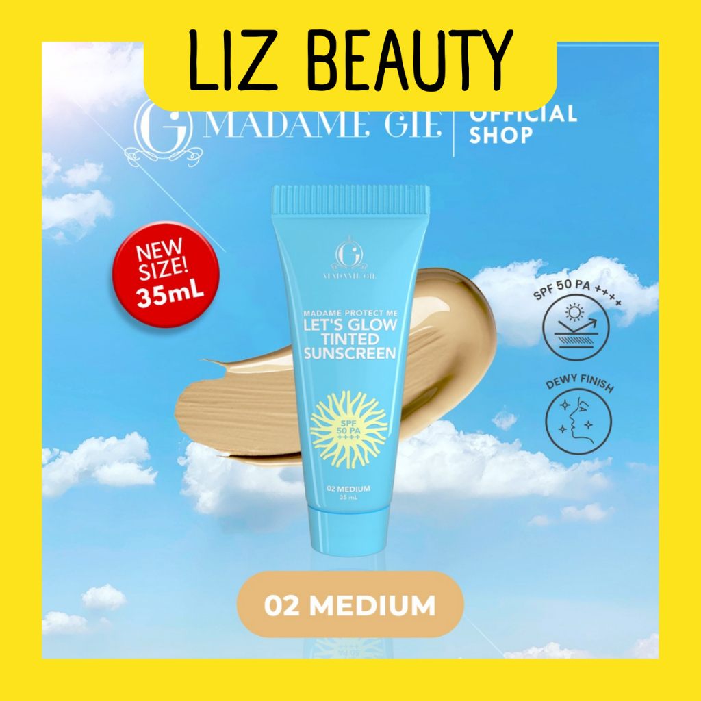 LIZBEAUTY - Madame Gie Protect Me Let’s Glow Tinted Sunscreen 35ml SPF 50PA ++++