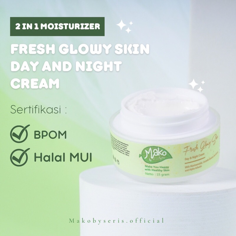Mako By Series Fresh Glowy Skin Day &amp; Night Cream 15gr
