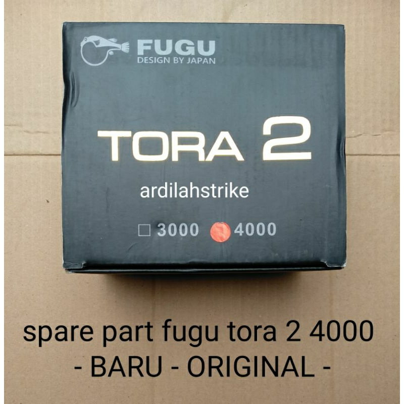 spare part fugu tora 2 4000 - BARU - ORIGINAL -