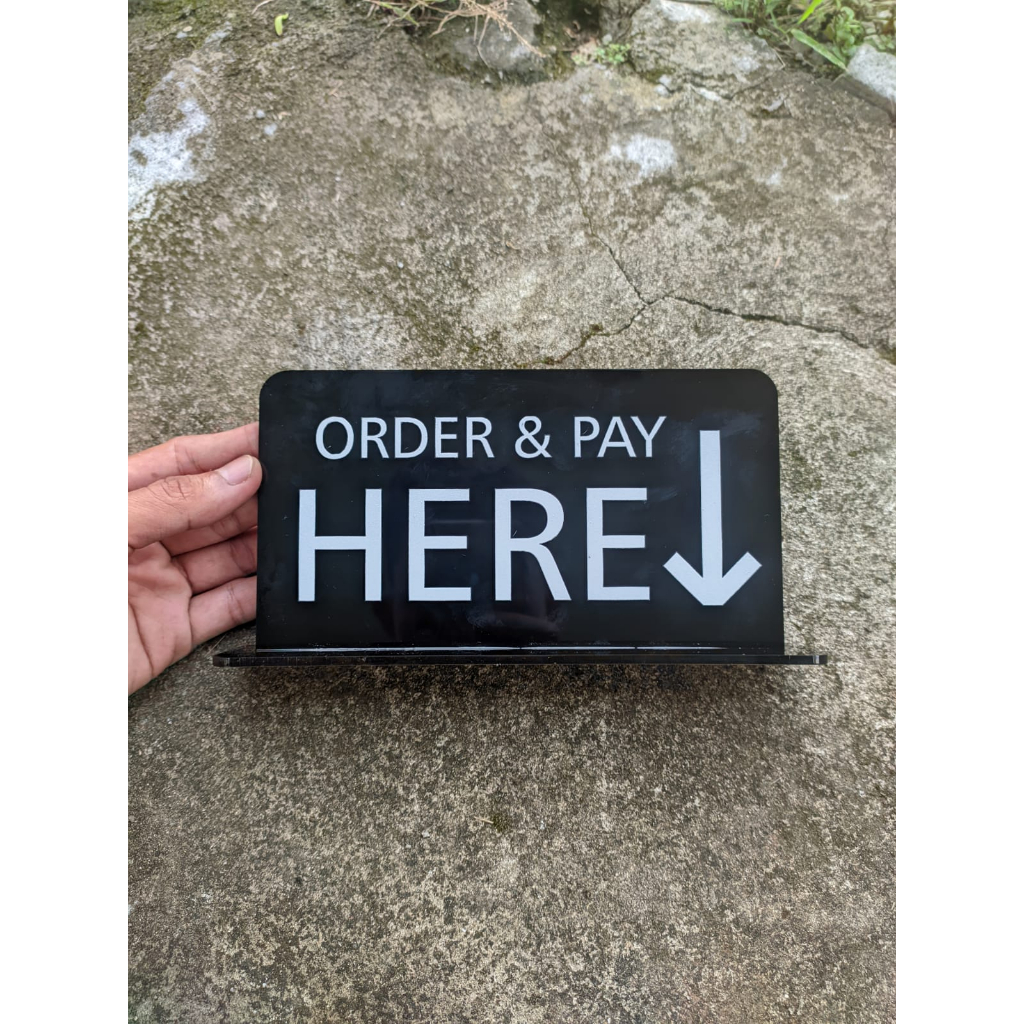 SIGN BOARD PAPAN PENUNJUK PESAN DISINI ORDER HERE SIGN BOARD AKRILIK ACRYLIC