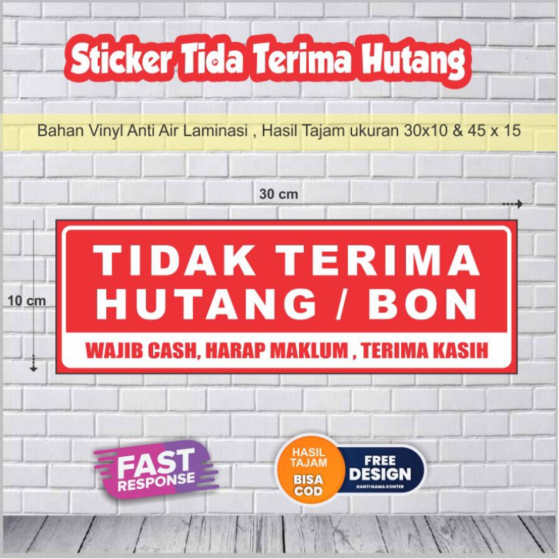 

Sticker Tidak Terima Hutang vinyl Anti air