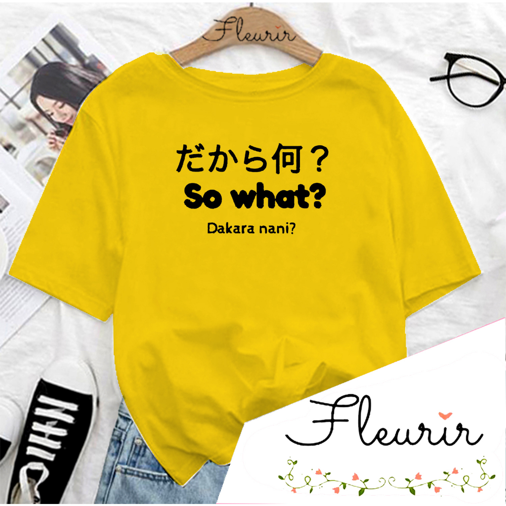 FLEURIR - COD KAOS WANITA PRIA REMAJA DEWASA UNISEX TSHIRT JUMBO OOTD LENGAN PENDEK OVERSIZE SO WHAT