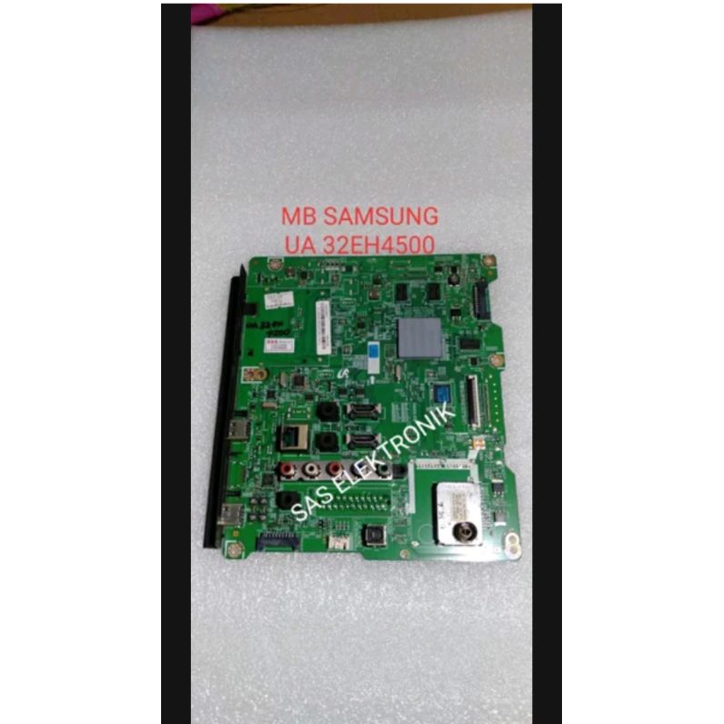 MB MOTHERBOARD MAINBOARD MESIN TV LED SAMSUNG 32 INCH UA32EH4500 UA-32EH4500