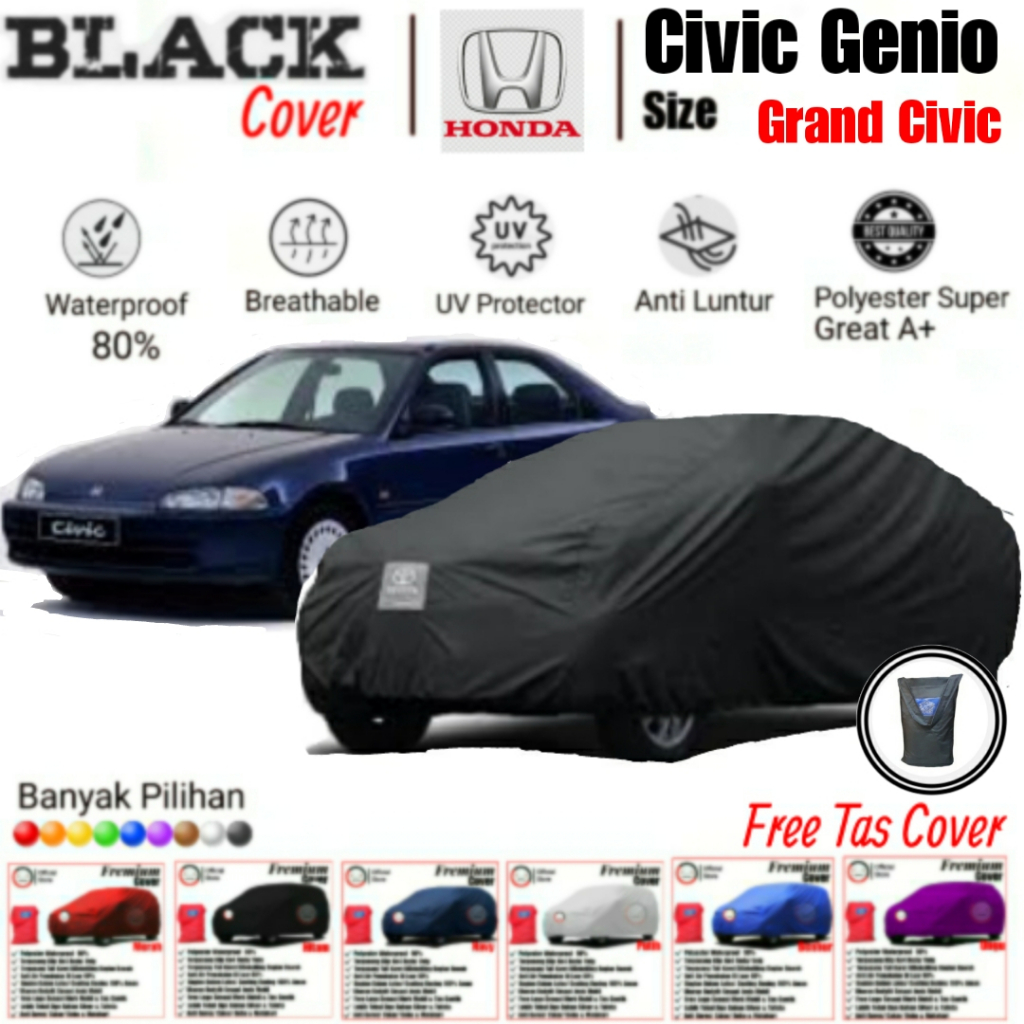 Cover Mobil Honda Civic Genio/ Cover Mobil Civic Genio/ Cover Mobil Civic Genio, Cover Mobil Waterproof, Cover Mobil Polyster Super Great A, Cover Mobil Anti Luntur, Cover Mobil Premium