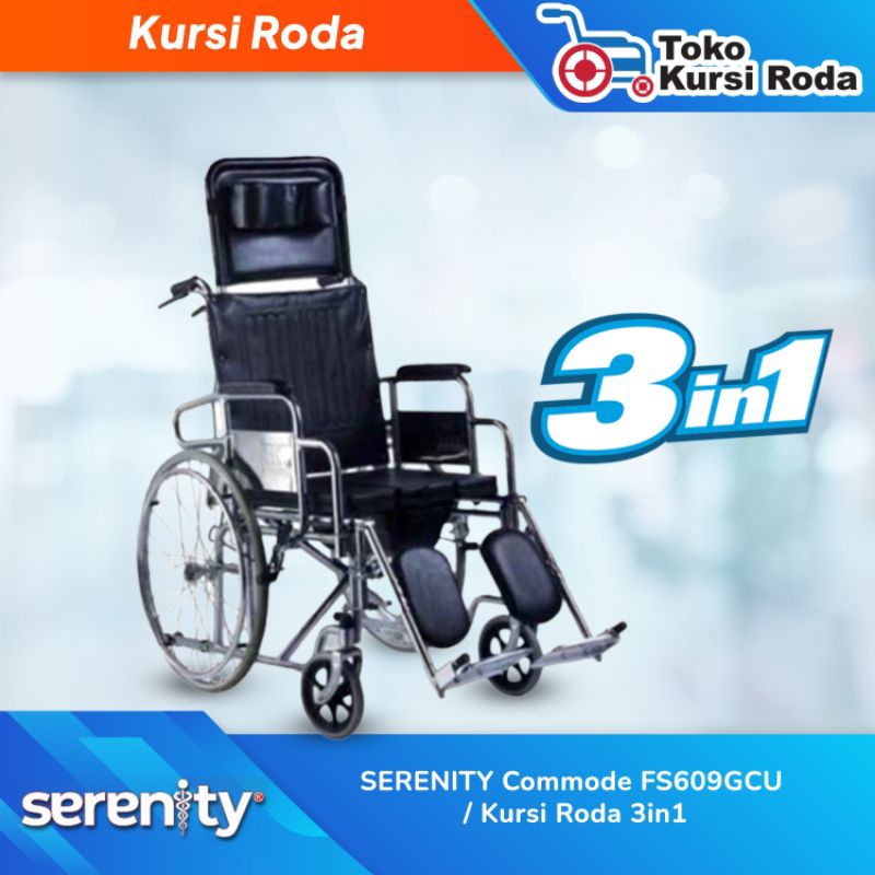 SERENITY Kursi Roda 3in1 FS609GCU
